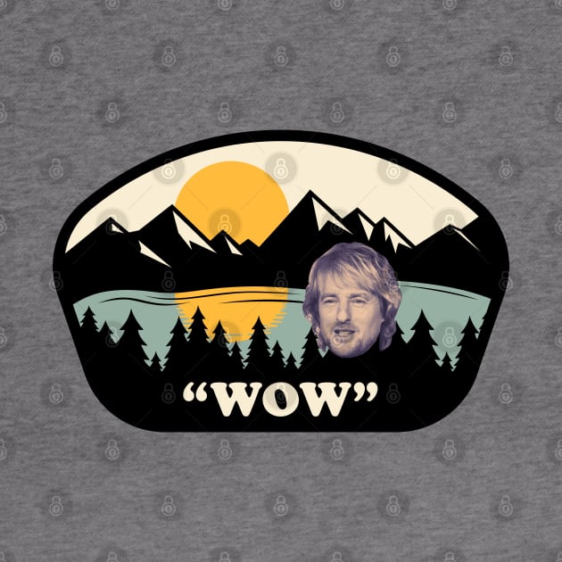 "Wow" - Owen Wilson by BodinStreet